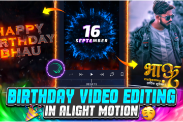 How To Make Birthday Video In Alight Motion