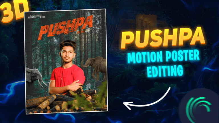 Pushpa Movie Motion Poster Editing